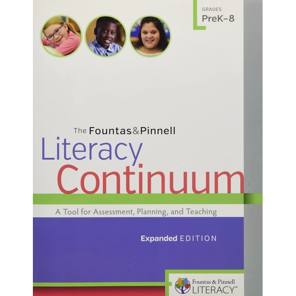 New - The Fountas & Pinnell Literacy Continuum, Expanded Edition: A Tool for Assessment, Planning, and Teaching, PreK-8 9780325060781 0325060789