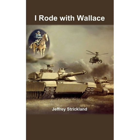 I Rode with Wallace, (Hardcover)