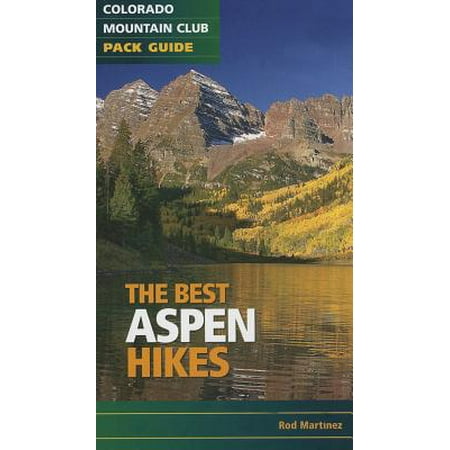 The Best Aspen Hikes (Best Hikes In Aspen Area)