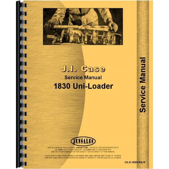Case 1830 Uniloader Service Manual