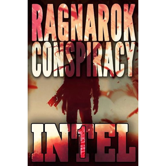 Intel 1: The Ragnarok Conspiracy (Paperback)