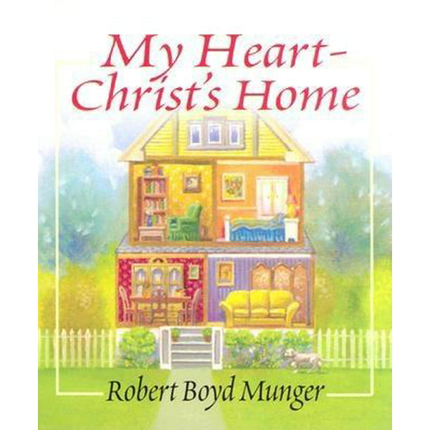 My HeartChrist's Home A Story for Young & Old (Hardcover) Walmart