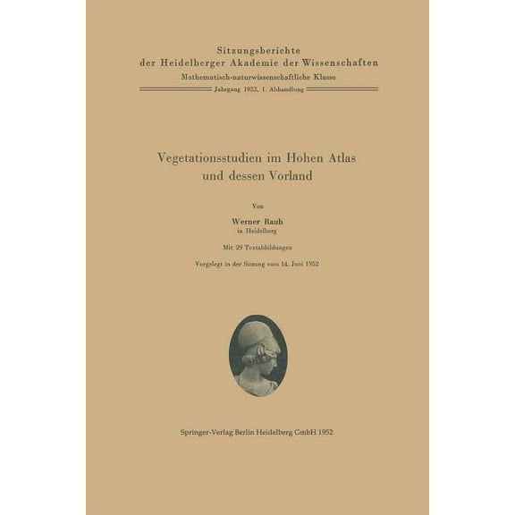 Vegetationsstudien Im Hohen Atlas Und Dessen Vorland, (Paperback)