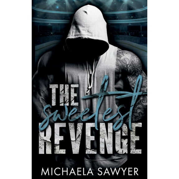 The Sweetest Revenge, (Paperback)