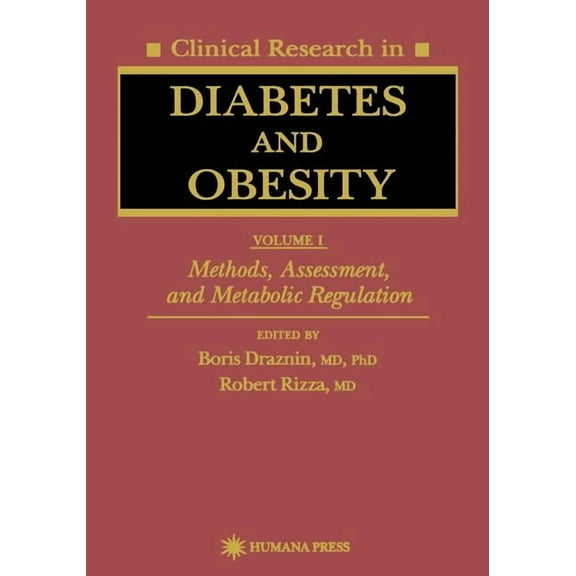 Contemporary Biomedicine Clinical Research in Diabetes and Obesity, Volume 1: Methods, Assessment, and Metabolic Regulation, Book 14, (Paperback)