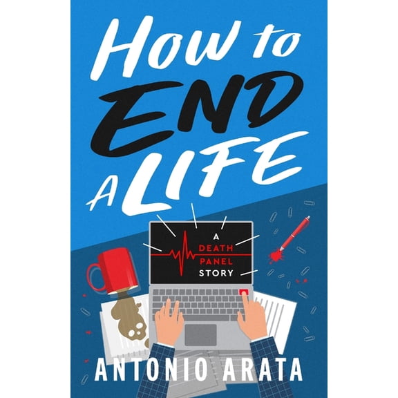 How To End A Life, (Paperback)