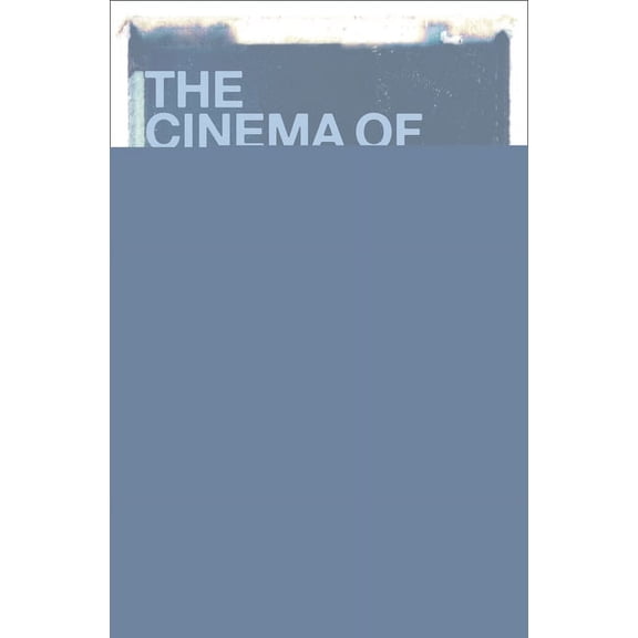 The Cinema of Yorgos Lanthimos: Films, Form, Philosophy, (Paperback)