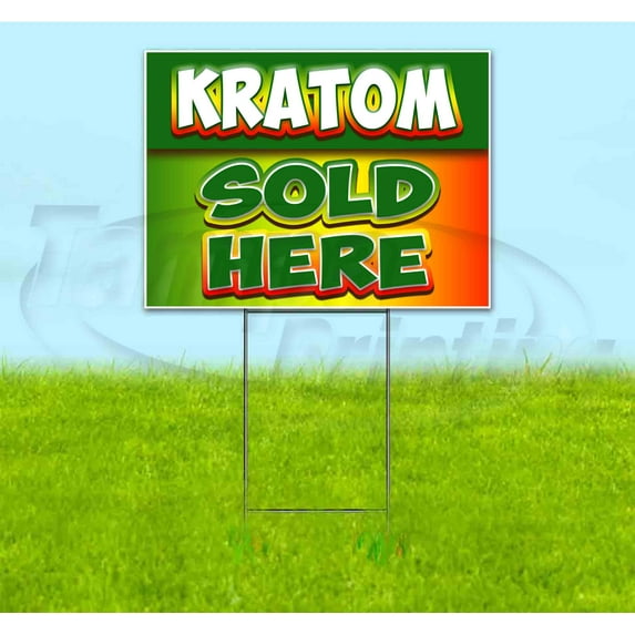 Kratom Sold Here (18" x 24") Yard Sign, Includes Metal Step Stake