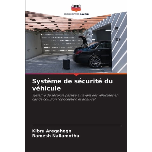 Système de sécurité du véhicule, (Paperback)