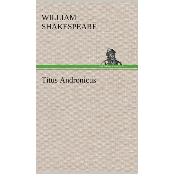 Titus Andronicus, (Hardcover)