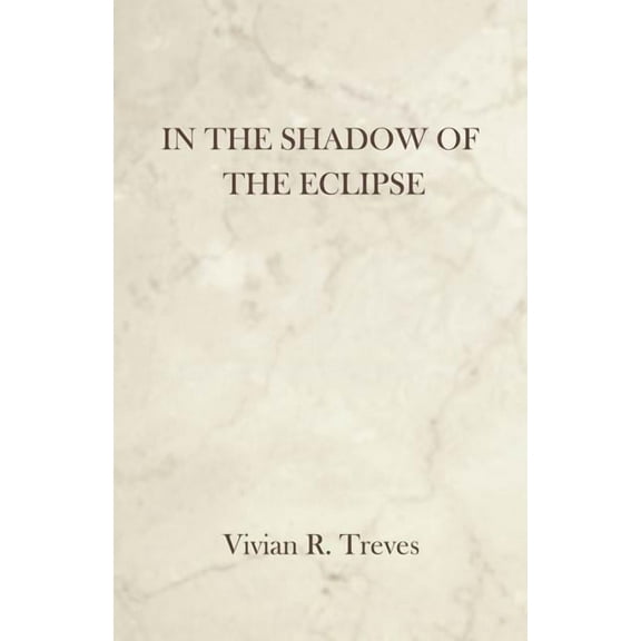 In the Shadow of the Eclipse