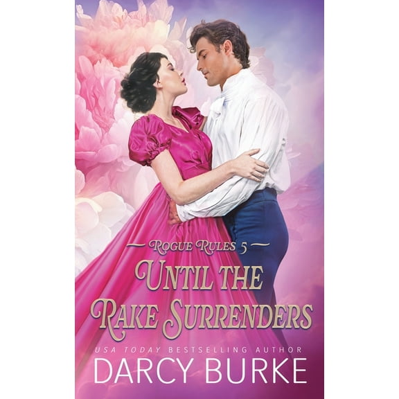 Rogue Rules Until the Rake Surrenders, Book 5, (Paperback)