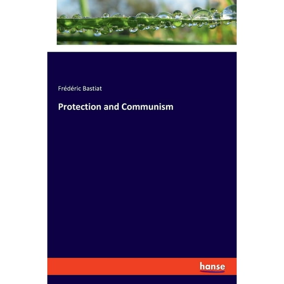 Protection and Communism, (Paperback)