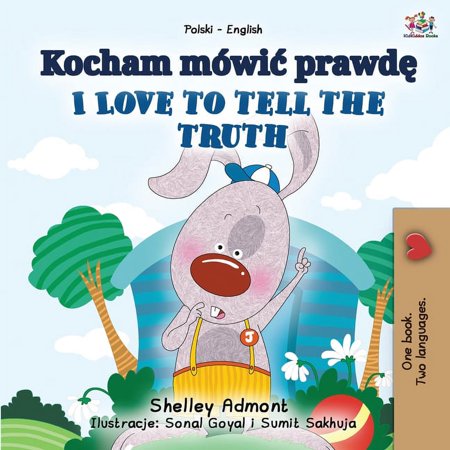 Polish English Bilingual Collection I Love to Tell the Truth (Polish English Bilingual Book for Kids) (Paperback)