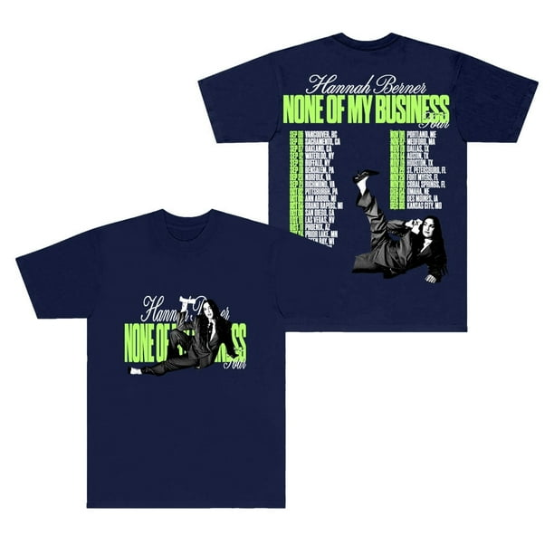 Hannah Berner None Of My Business Tour Camisetas Mujeres Hombres Moda Camiseta de manga corta