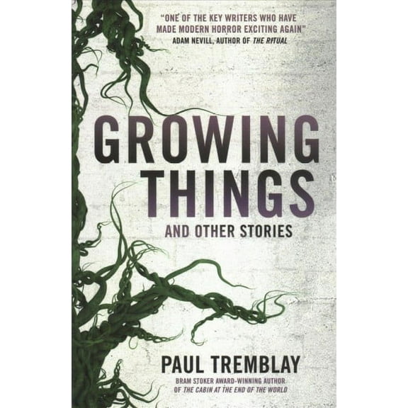 Growing Things and Other Stories