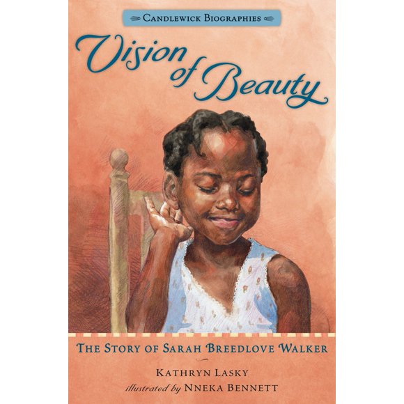 Pre-Owned Vision of Beauty: Candlewick Biographies: The Story of Sarah Breedlove Walker (Hardcover) 0763664286 9780763664282