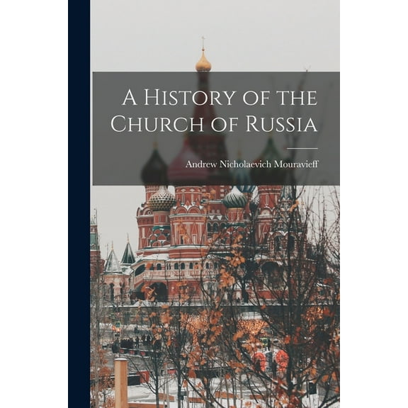 A History of the Church of Russia (Paperback)