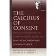 thumbnail image 1 of Pre-Owned The Calculus of Consent: Logical Foundations of Constitutional Democracy (Paperback) 0865975329 9780865975323, 1 of 1