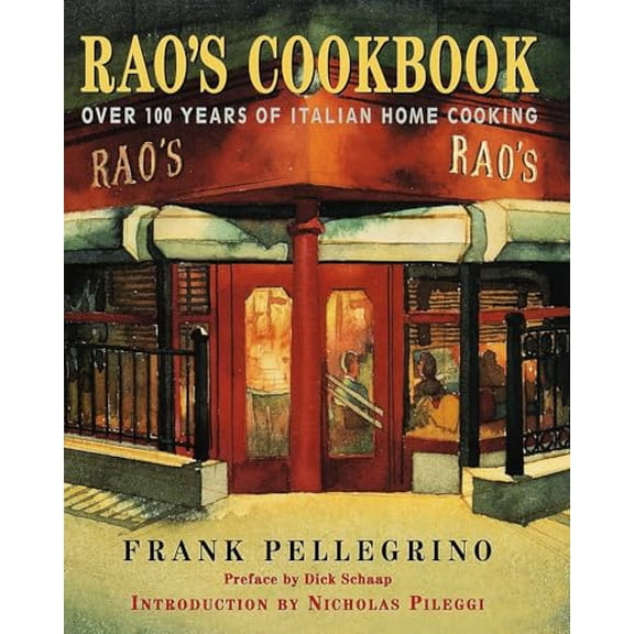 Pre-Owned Rao's Cookbook: Over 100 Years of Italian Home Cooking (Hardcover) 0679457496 9780679457497