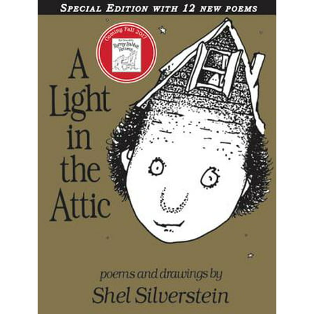 A Light in the Attic Special Edition with 12 Extra Poems (Special) (10 Best Shel Silverstein Poems)