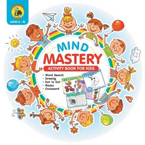 Pre-Owned Learn & Play Kids Activity Books Mind Mastery: Activity Book for Kids Ages 6-8 With Word Search, Find the Differences, Dot to Dot, Crossword and More! [F, Book 3, (Paperback)