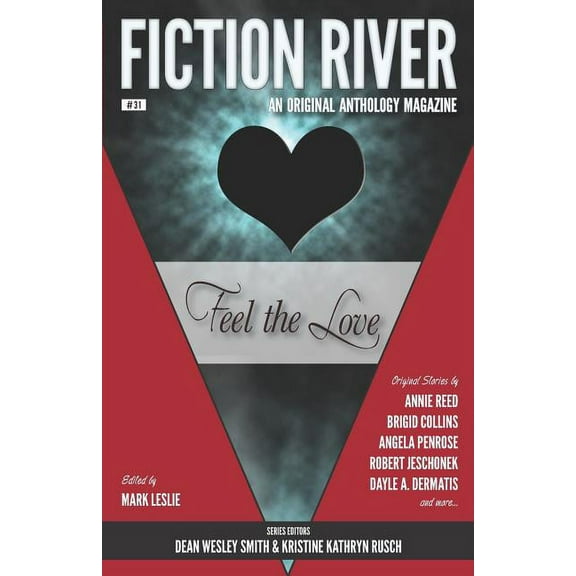 An Original Anthology Magazine: Fiction River : Feel the Love (Series #31) (Paperback)