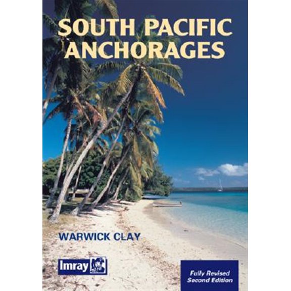 Pre-Owned South Pacific Anchorages (Paperback) by Warwick Clay