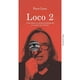 thumbnail image 1 of LOCO 2 HURTADO Y ORTEGA Pasta Blanda, 1 of 2