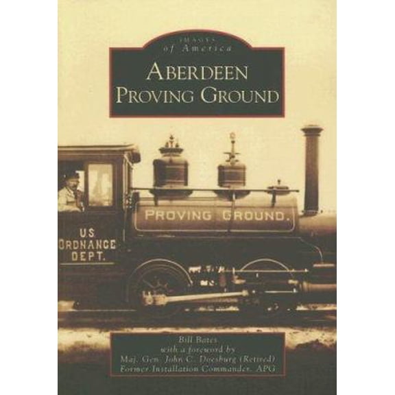 Pre-Owned Aberdeen Proving Ground (Paperback) 0738544361 9780738544366
