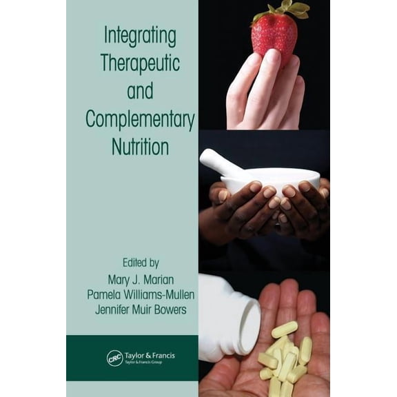 Modern Nutrition Integrating Therapeutic and Complementary Nutrition, (Hardcover)
