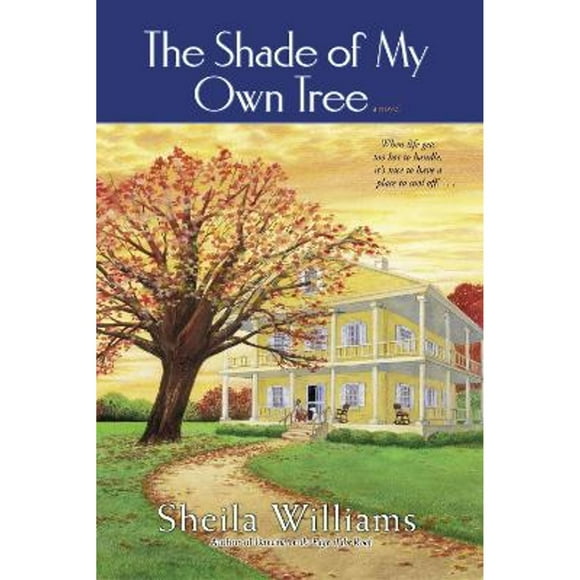 The Shade of My Own Tree (Pre-Owned Paperback 9780345465177) by Sheila Williams