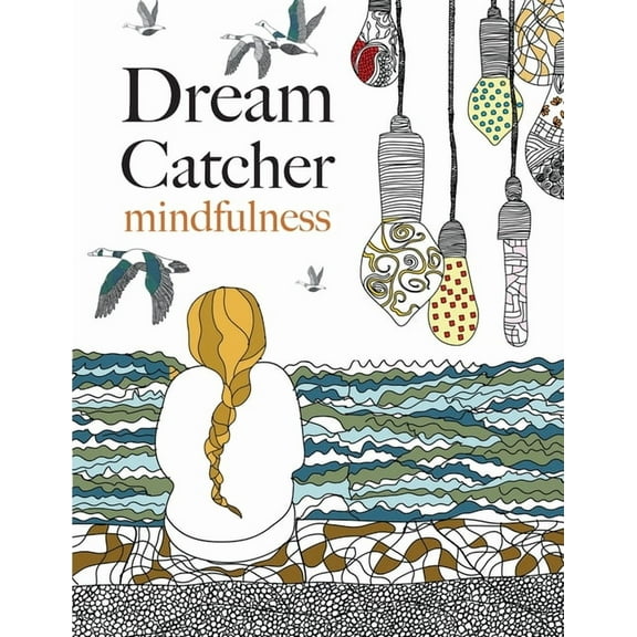 Dream Catcher: mindfulness, (Paperback)