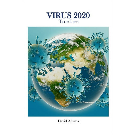 Virus 2020: True Lies (Paperback)