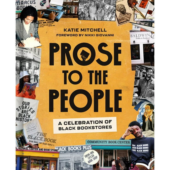 Prose to the People: A Celebration of Black Bookstores, (Hardcover)