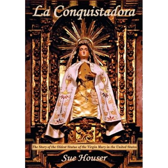 La Conquistadora (Houser)