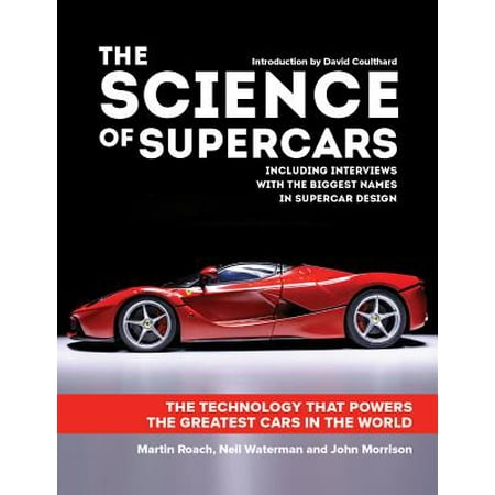 The Science of Supercars : The Technology That Powers the Greatest Cars in the (Best Supercars In The World)