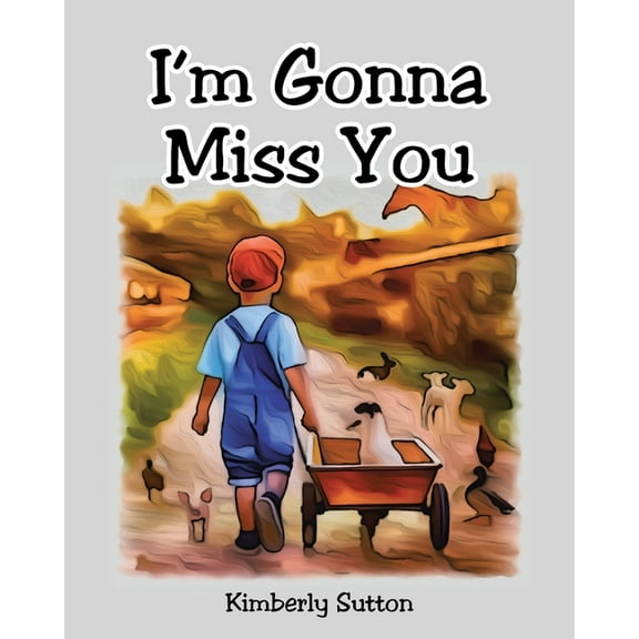 I'm Gonna Miss You, (Paperback)