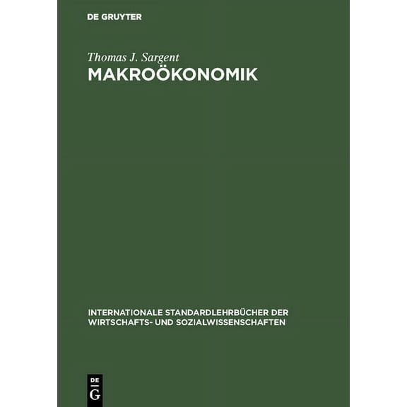 Internationale StandardlehrbÃ¼cher Der Wi MakroÃ¶konomik, (Hardcover)