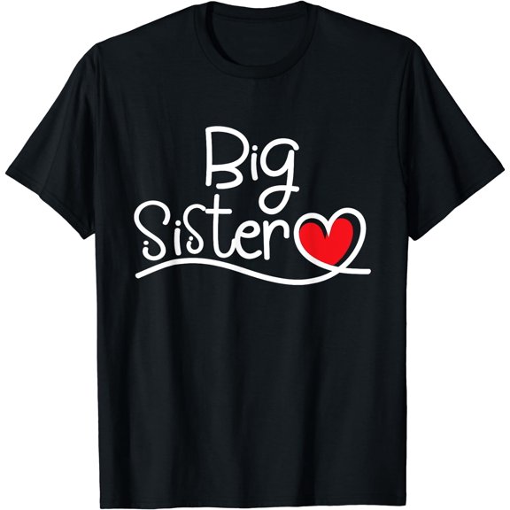 Big Sister - Sibling Kids Little Sisters Love Best Friends T-Shirt Black X-Large