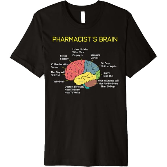 t-shirt Pharmacist's Brain Funny Pharmacist Pharmacy Technician Gift Premium T-Shirt mens,black,women,funny,journey,Crew Neck, Short Sleeve,custom clothing patterns.