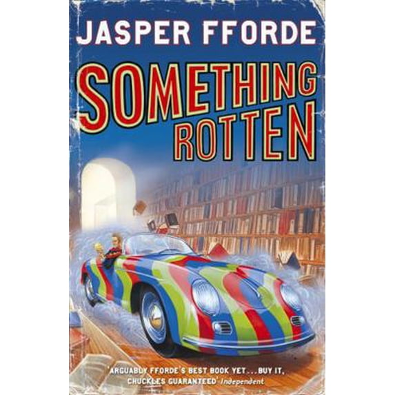 Pre-Owned Something Rotten: Thursday Next Book 4 (Paperback) 0340825952 9780340825952