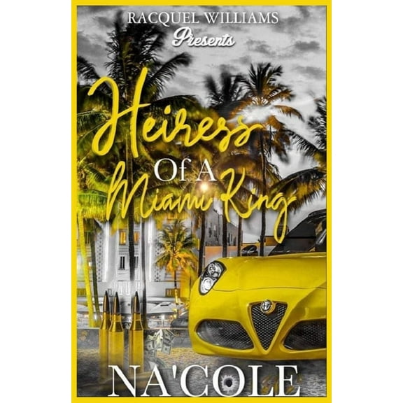 Heiress of Miami King (Paperback)