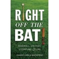 thumbnail image 3 of Right Off the Bat : Baseball, Cricket, Littérature et Vie, 3 of 3