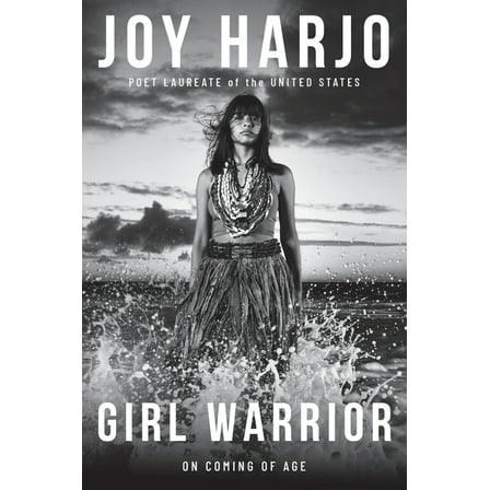 Girl Warrior: On Coming of Age, (Hardcover)