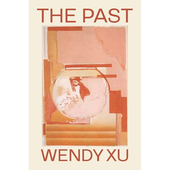 Wesleyan Poetry The Past, (Paperback)