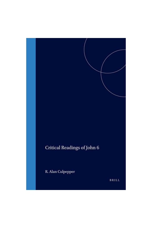 Pre-Owned Critical Readings of John 6 (Hardcover) by Francis Moloney, Paul N Anderson, John Painter