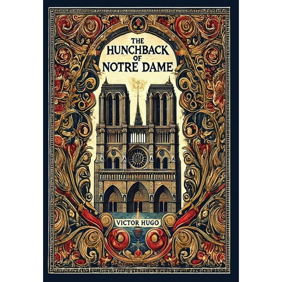 The Hunchback of Notre Dame (Collector's Edition) (Laminated Hardback with Jacket), (Hardcover)