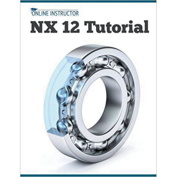 NX 12 Tutorial, (Paperback)