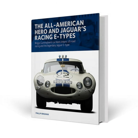 The All-American Hero and Jaguar's Racing E-Types (Hardcover)